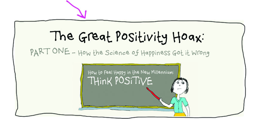 The Great Positivity Hoax
