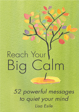Reach Your Big Calm Cards