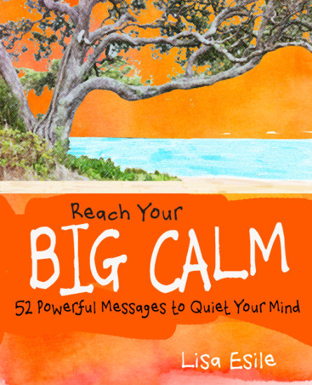 Reach Your Big Calm