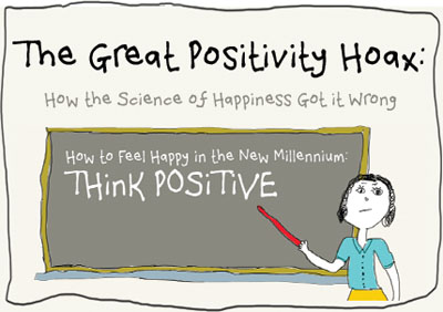The Great Positivity Hoax