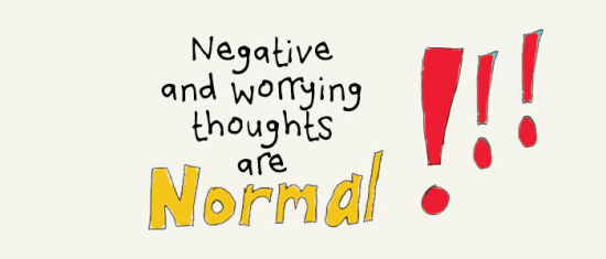 Negative thoughts are normal